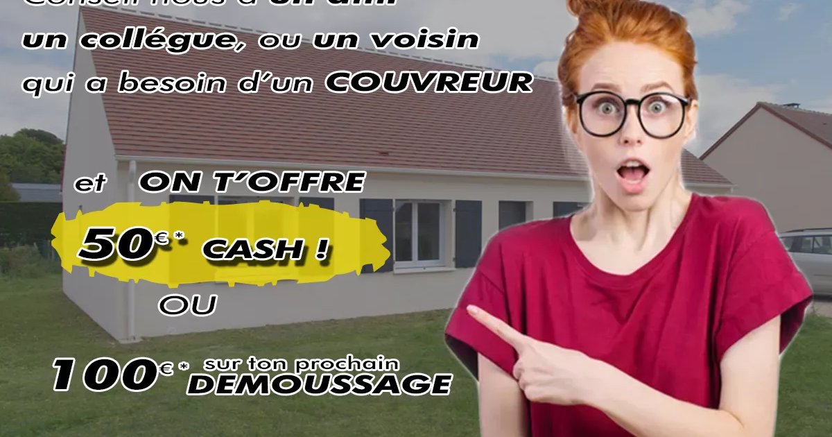 comment gagner 50€ en conseillant un bon couvreur